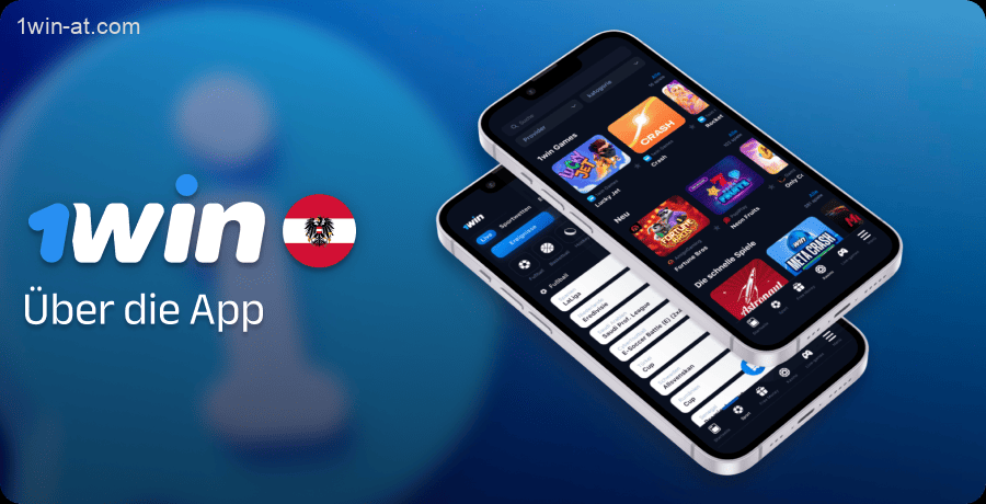 Fakten zur 1win App in Österreich