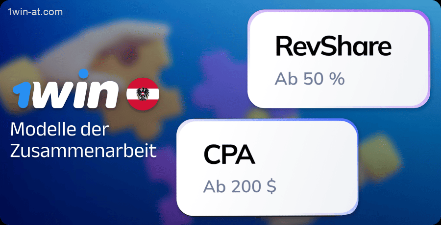 Kooperationsmodelle für österreichische Partner 1win