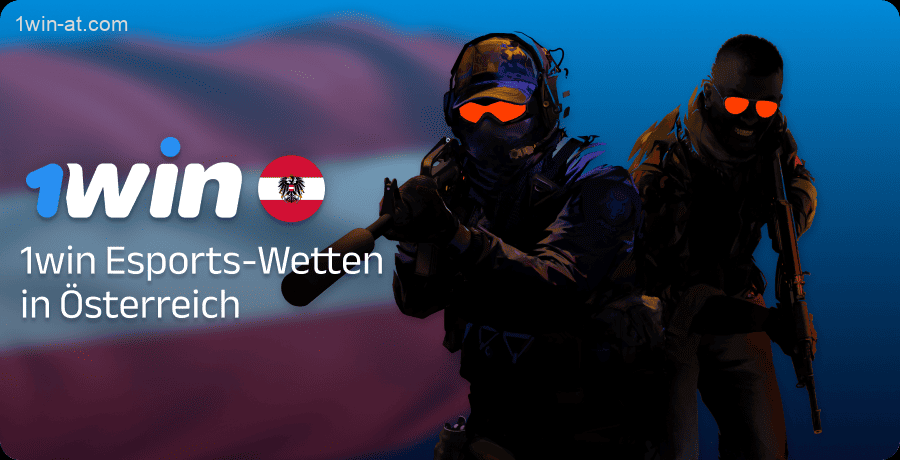 Cybersport-Wetten für 1win Spieler in Österreich