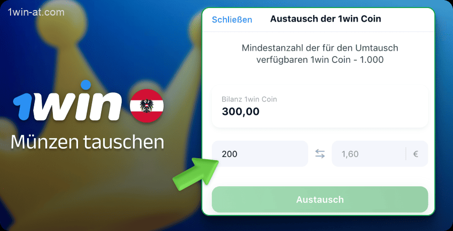 Tauschen Sie Münzen gegen Geld auf der 1win-Website in Österreich