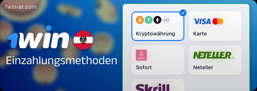 1win Einzahlungsmethoden für österreichische Spieler