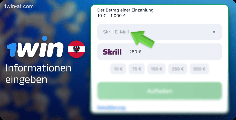 Geben Sie Ihre persönlichen Daten ein, um Ihr 1win-Konto aufzuladen