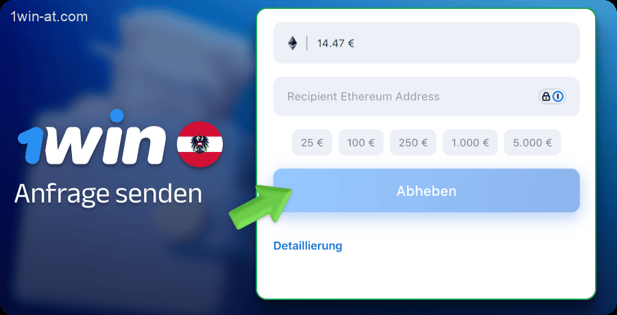 Bestätigen Sie die Auszahlung von der 1win-Website in Österreich